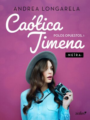 cover image of Caótica Jimena. Polos opuestos, 1